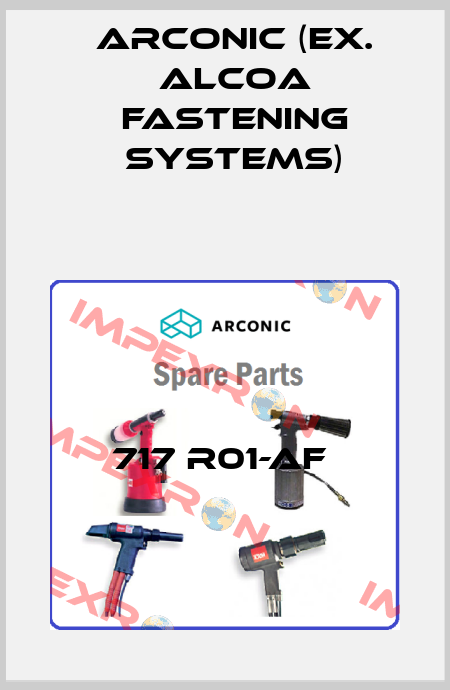  717 R01-AF  Arconic (ex. Alcoa Fastening Systems)