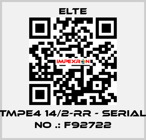 TMPE4 14/2-RR - Serial No .: F92722 Elte