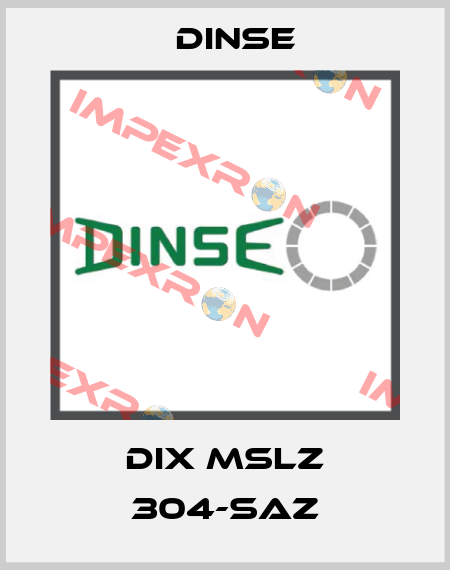 DIX MSLZ 304-SAZ Dinse
