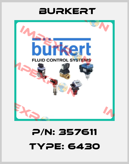 P/N: 357611 Type: 6430 Burkert