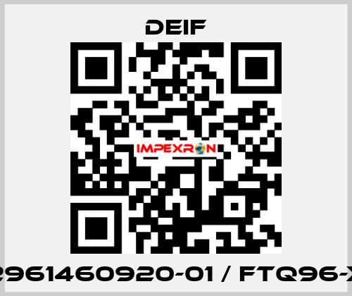 2961460920-01 / FTQ96-x Deif