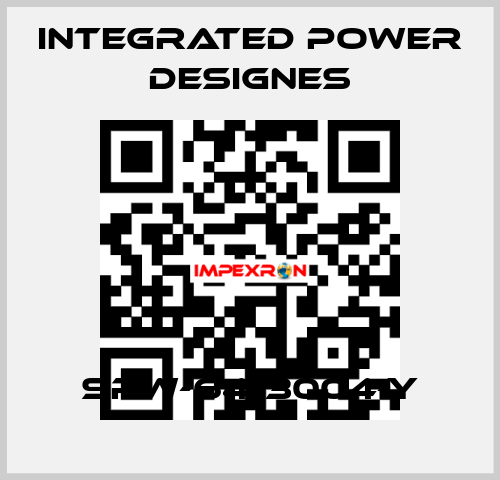SRW-64-3004-Y INTEGRATED POWER DESIGNES