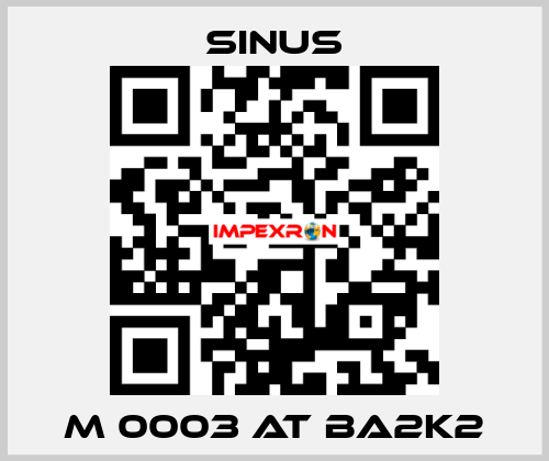 M 0003 AT BA2K2 Sinus