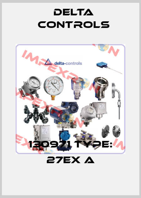 130971 Type: 27EX A Delta Controls