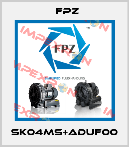 SK04MS+ADUF00 Fpz