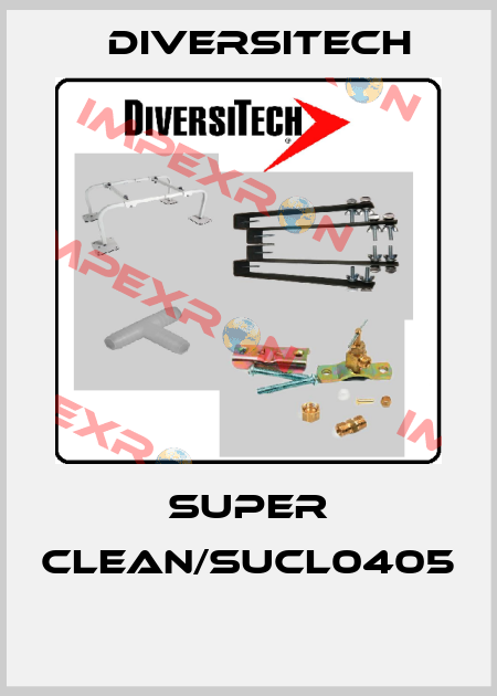 SUPER CLEAN/SUCL0405  Diversitech
