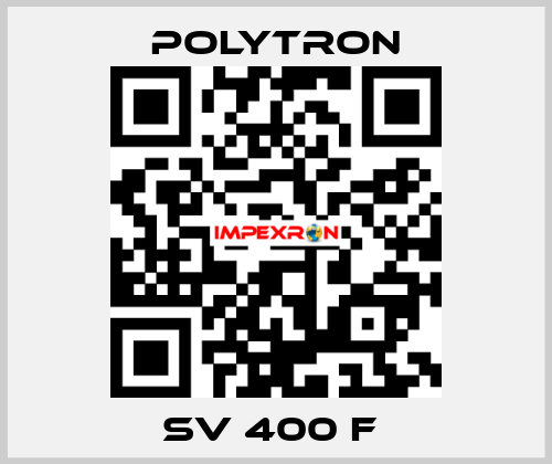 SV 400 F  Polytron
