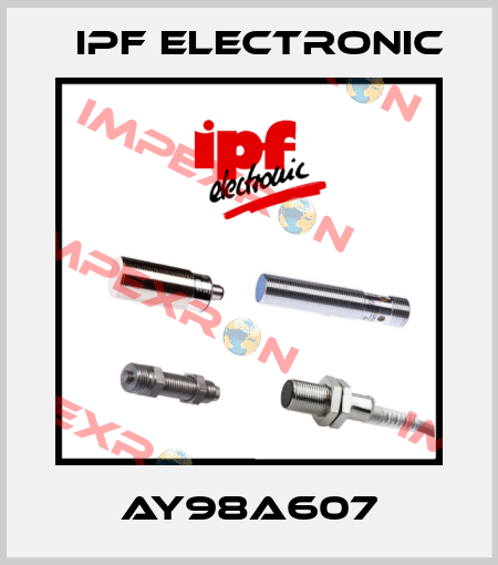 AY98A607 IPF Electronic