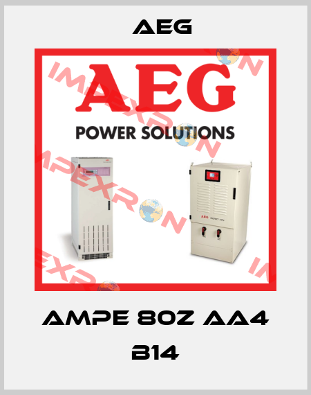 AMPE 80Z AA4 B14 AEG