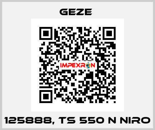 125888, TS 550 N NIRO GEZE 