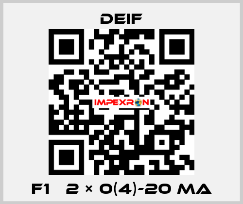 F1   2 × 0(4)-20 mA Deif