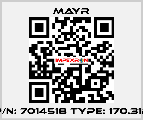 p/n: 7014518 Type: 170.312 Mayr