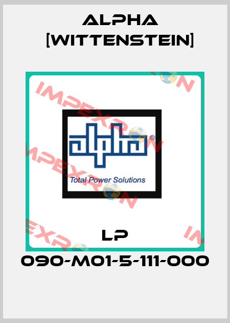 LP 090-M01-5-111-000 Alpha [Wittenstein]