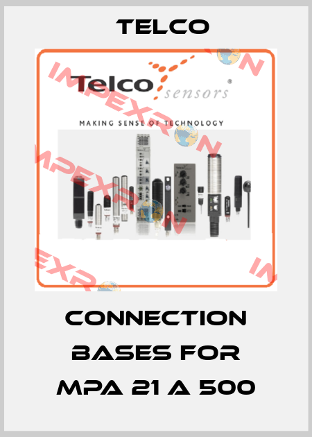 connection bases for MPA 21 A 500 Telco