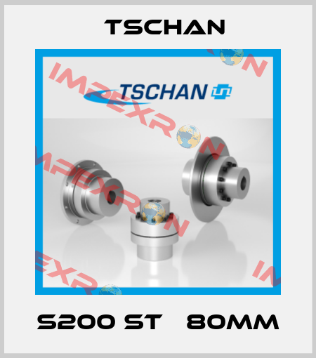 S200 ST Φ80mm Tschan
