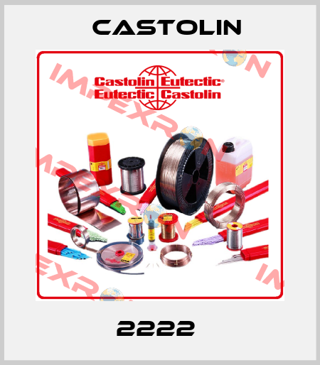  2222  Castolin