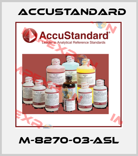 M-8270-03-ASL AccuStandard