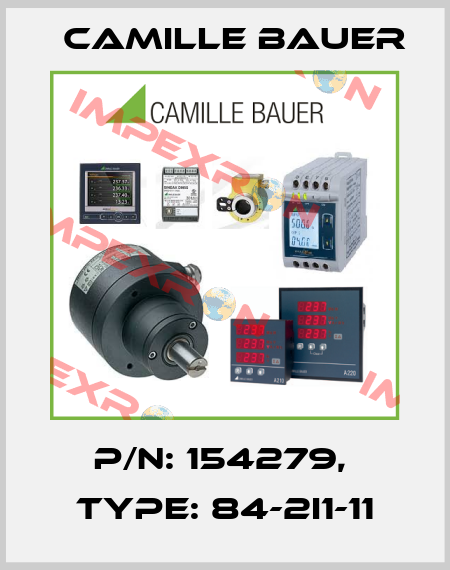P/N: 154279,  Type: 84-2I1-11 Camille Bauer