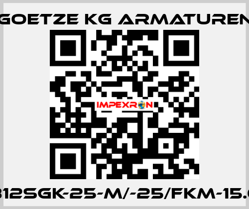 812sGK-25-m/-25/FKM-15.0 Goetze KG Armaturen