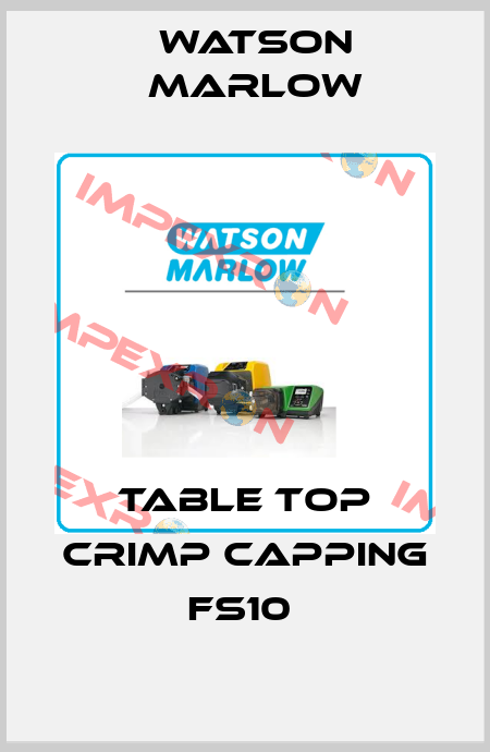 TABLE TOP CRIMP CAPPING FS10  Watson Marlow