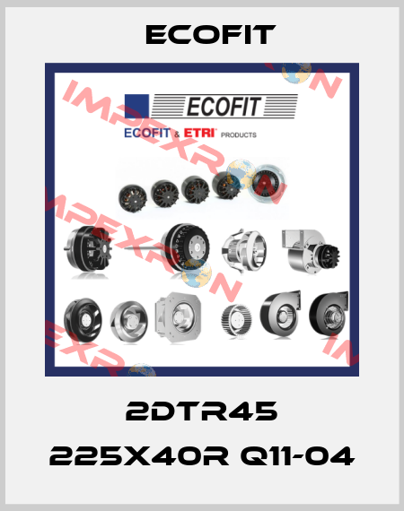 2DTR45 225x40R Q11-04 Ecofit