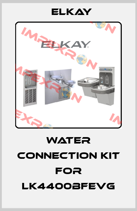Water connection kit for LK4400BFEVG Elkay
