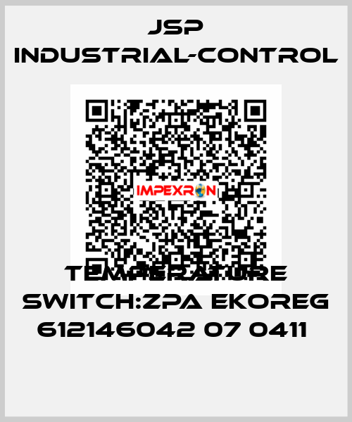 TEMPERATURE SWITCH:ZPA EKOREG 612146042 07 0411  JSP Industrial-Control