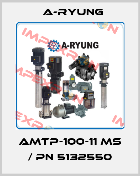 AMTP-100-11 MS / PN 5132550 A-Ryung