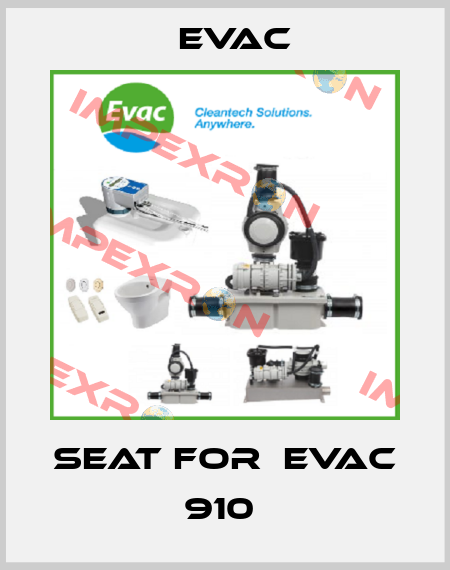 Seat for  EVAC 910  Evac