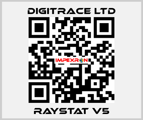 RAYSTAT V5 Digitrace LTD
