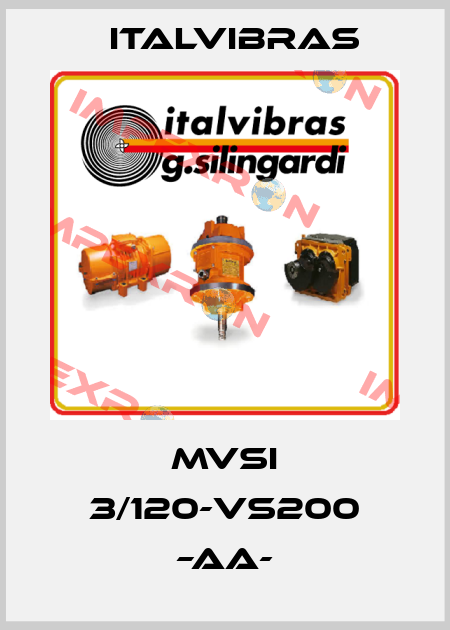 MVSI 3/120-VS200 –AA- Italvibras