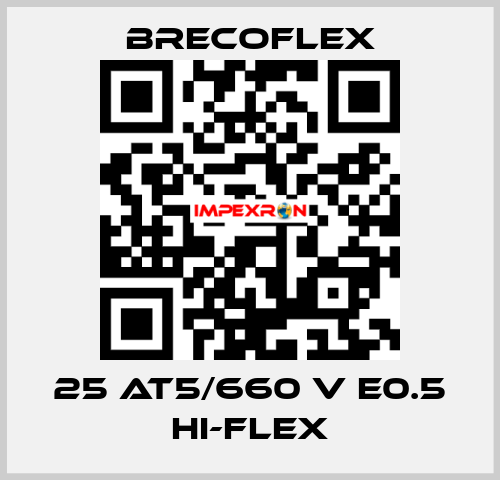 25 AT5/660 V E0.5 Hi-Flex Brecoflex