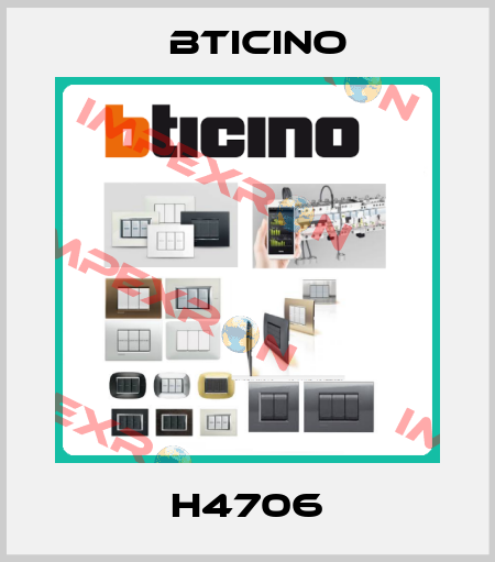 H4706 Bticino