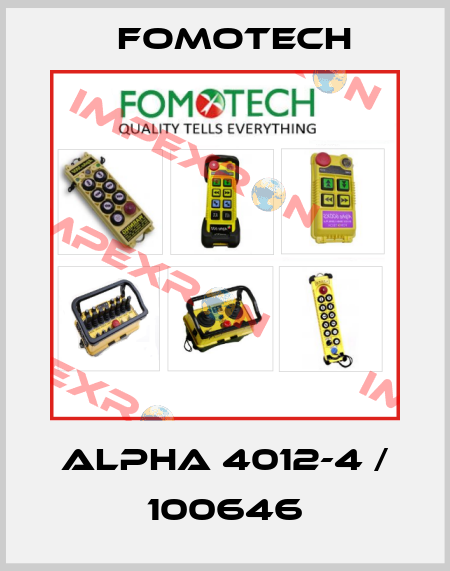 ALPHA 4012-4 / 100646 Fomotech