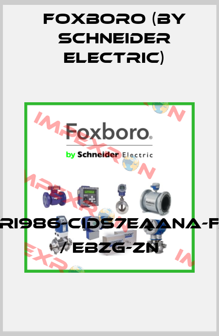 SRI986-CIDS7EAANA-FA / EBZG-ZN Foxboro (by Schneider Electric)