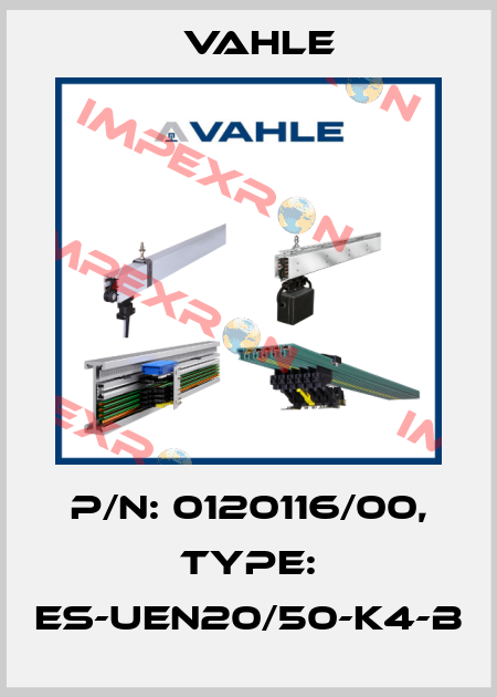 P/n: 0120116/00, Type: ES-UEN20/50-K4-B Vahle