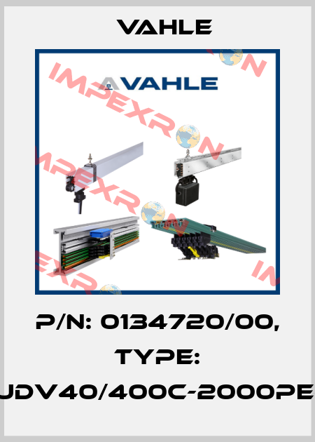 P/n: 0134720/00, Type: DT-UDV40/400C-2000PE-AA Vahle