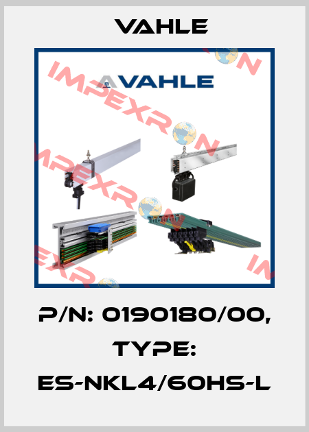 P/n: 0190180/00, Type: ES-NKL4/60HS-L Vahle