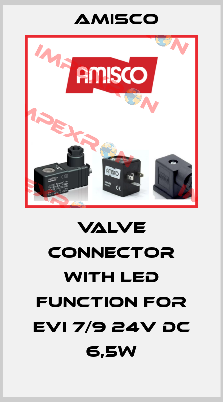 valve connector with LED function for EVI 7/9 24V DC 6,5W Amisco