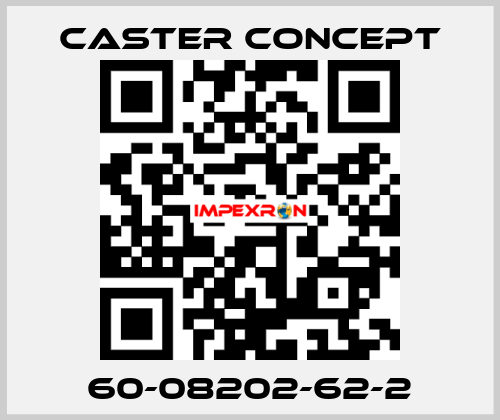 60-08202-62-2 CASTER CONCEPT