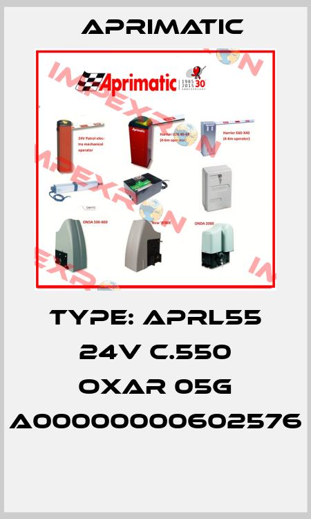 Type: APRl55 24V C.550 Oxar 05G A00000000602576  Aprimatic