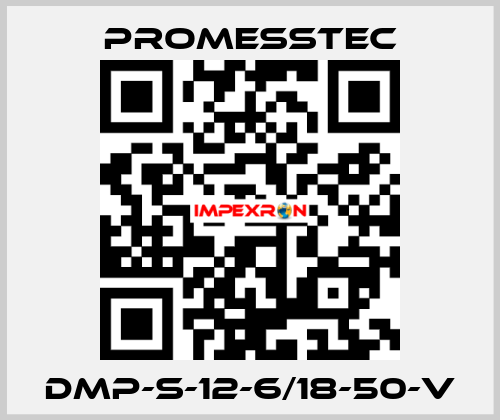 DMP-S-12-6/18-50-V Promesstec