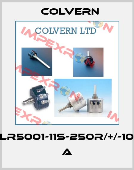 CLR5001-11S-250R/+/-10% A Colvern