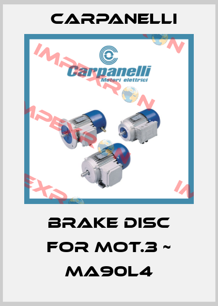Brake disc for MOT.3 ~ MA90L4 Carpanelli