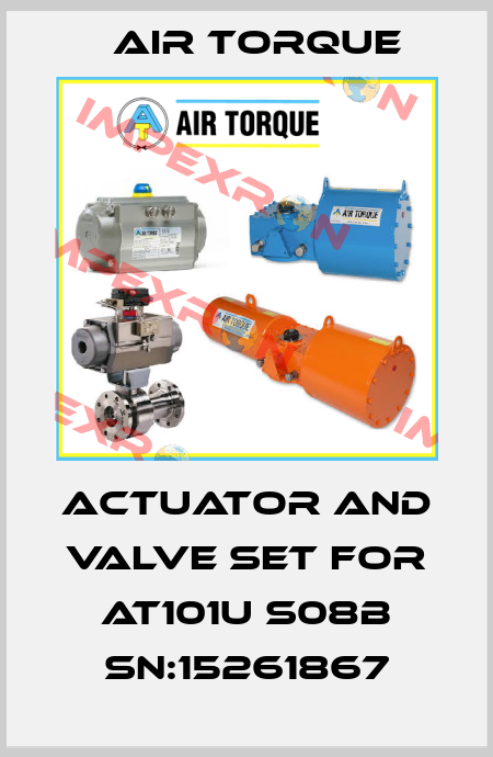 Actuator and valve set for AT101U S08B SN:15261867 Air Torque