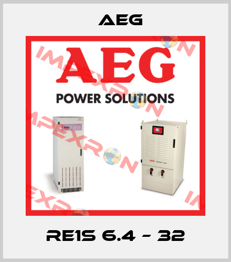 RE1S 6.4 – 32 AEG