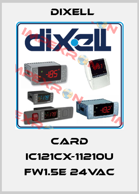 CARD IC121CX-11210U FW1.5e 24Vac Dixell