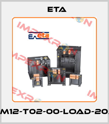 PM12-T02-00-LOAD-20A Eta