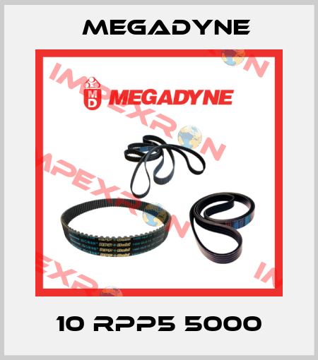 10 RPP5 5000 Megadyne