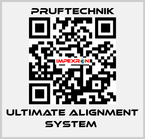 ULTIMATE ALIGNMENT SYSTEM  Pruftechnik